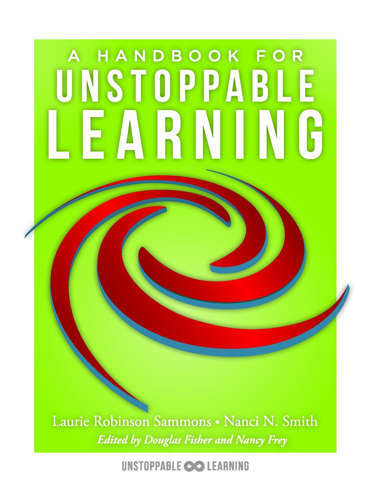 A Handbook for Unstoppable Learning (Make the Complexities of Unit and Lesso…