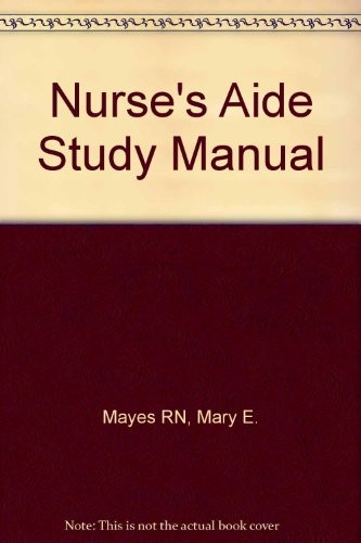 Nurses Aide Study Manual – GOOD