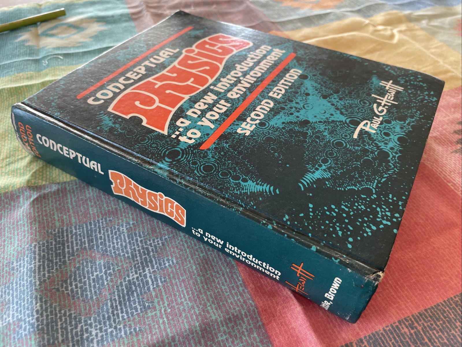 Conceptual Physics, 2nd Edition by Paul G. Hewitt (1974 HC Little Brown Text)