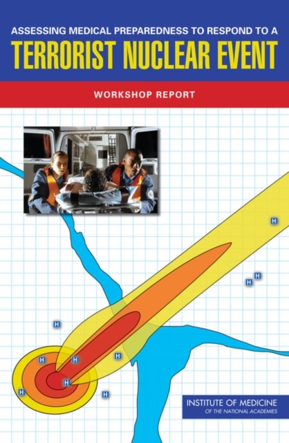 ASSESSING MEDICAL PREPAREDNESS TO RESPON by AUTHOR STATED, NO Paperback Business