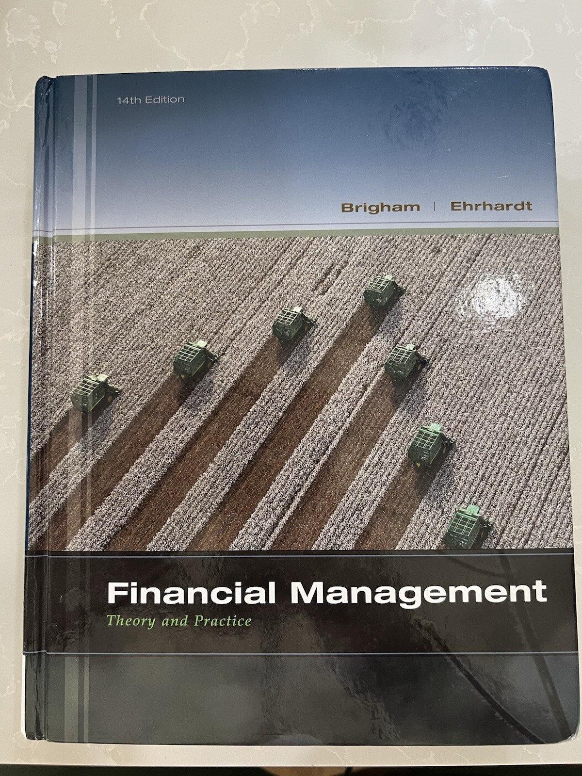 South-Western Cengage Financial Management: Theory & Practice 14th HC 2014