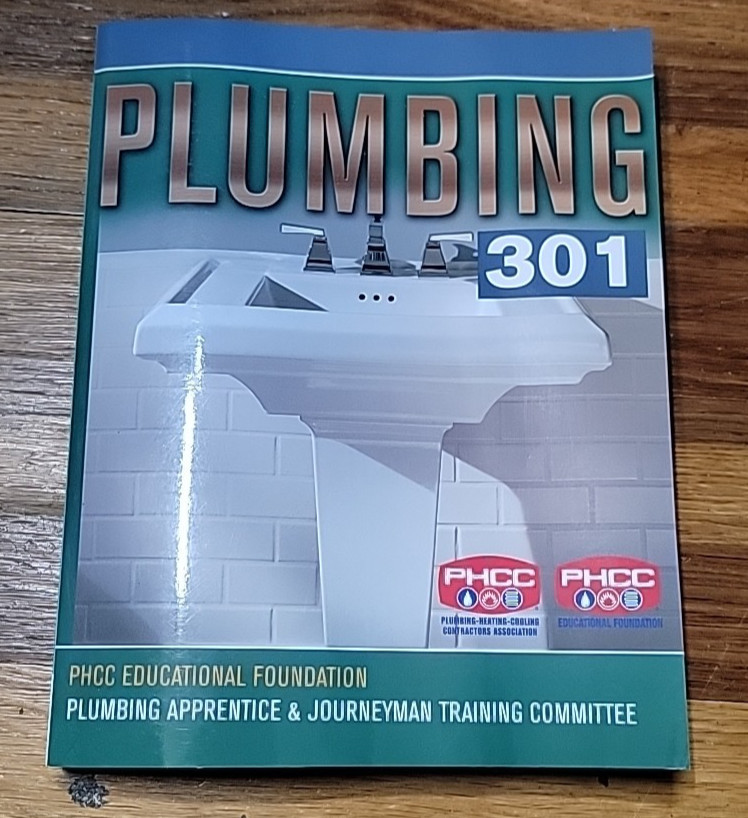 Plumbing 301 by PHCC Educational Foundation Staff (2007, Perfect)