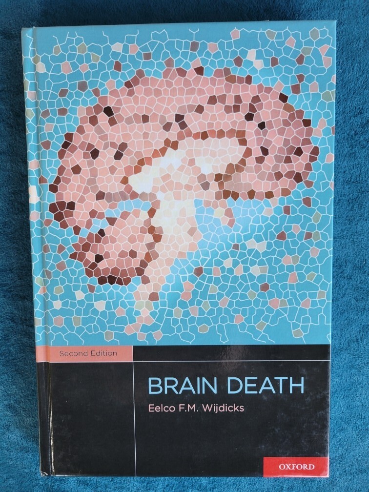 BRAIN DEATH , ISBN 978-0-19-979336-5 , 2nd ED. , HARDCOVER , 238 PAGES