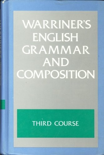 WARRINER’S ENGLISH GRAMMAR & COMPOSITION: THIRD COURSE By John E. Warriner *VG+*