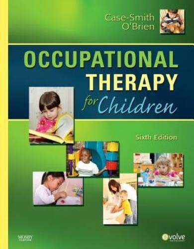 Occupational Therapy for Children, 6e (Occupational Therapy for Chil – VERY GOOD