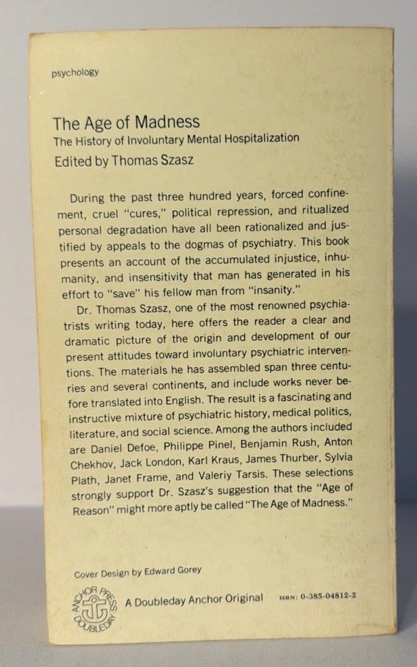 THE AGE OF MADNESS, Thomas S Szasz, 1973 Paperback, Doubleday /Anchor