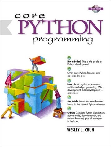 CORE PYTHON PROGRAMMING (PRENTICE HALL PTR CORE SERIES) By Wesley J. Chun *VG+*