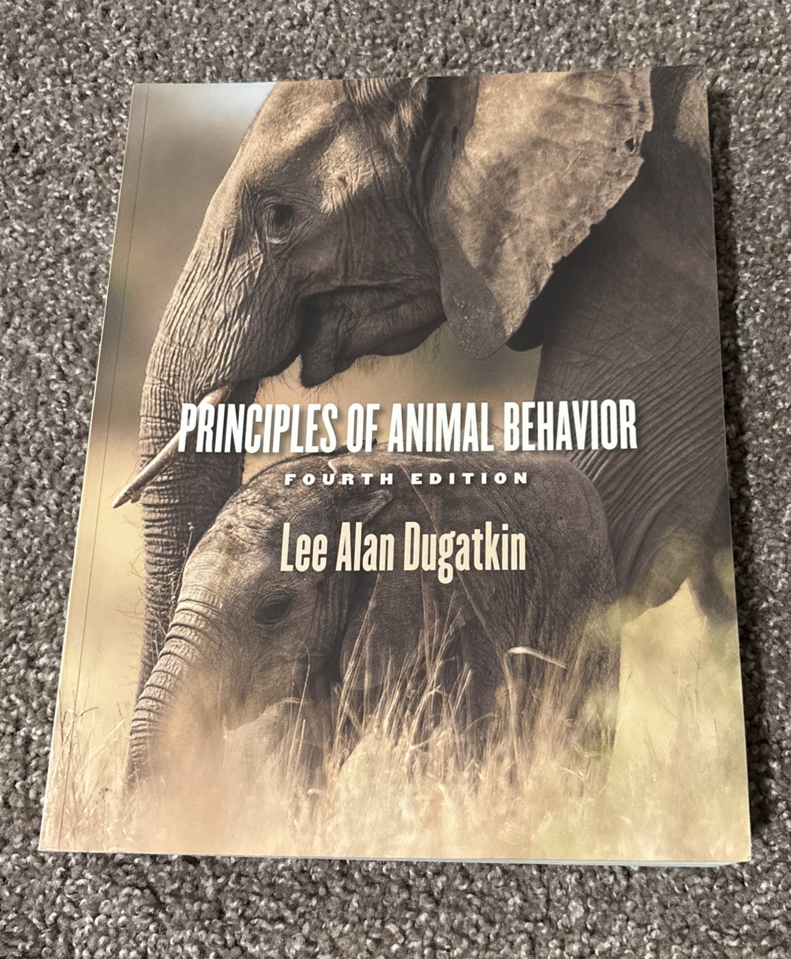 Principles of Animal Behavior, 4th Edition by Lee Alan Dugatkin (2020, Trade…