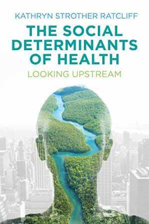 The Social Determinants – Hardcover, by Ratcliff Kathryn Strother – Acceptable