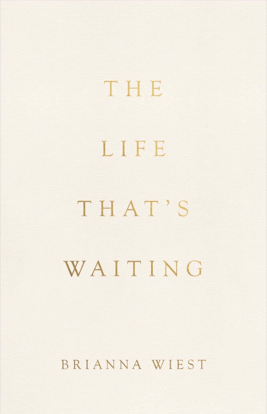 The Life That’s Waiting – paperback Brianna Wiest