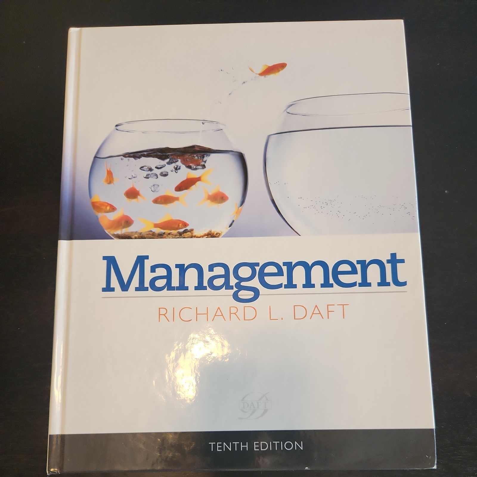 Management by Richard L. Daft (2011, Hardcover)