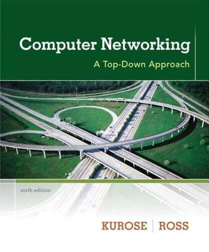 Computer Networking: A Top-Down Approach by James Kurose: Used