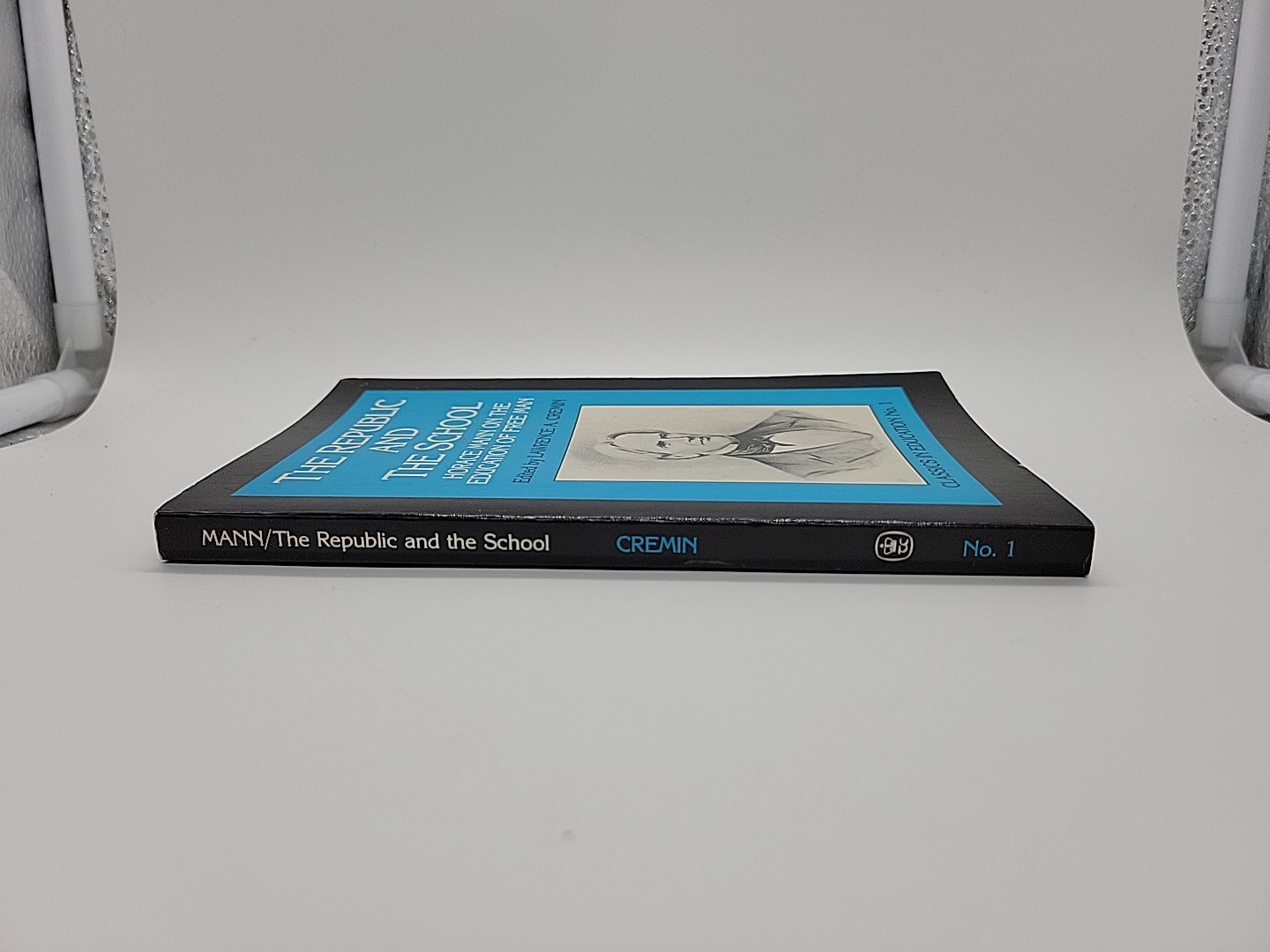 Republic and the School : Horace Mann on the Education of Free Man – PB Good