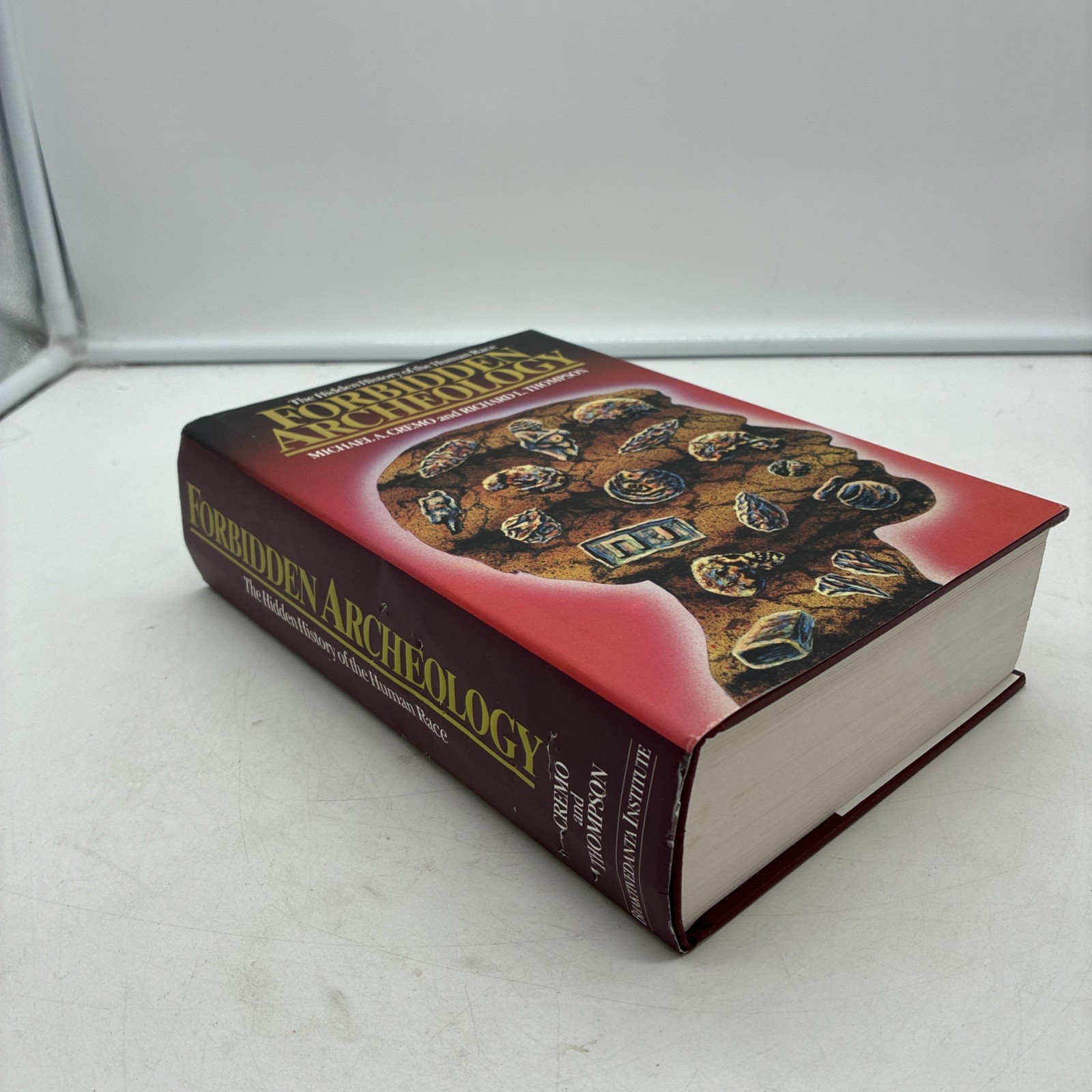 Forbidden Archeology Hidden History of Human Race by Cremo & Thompson, Hardback