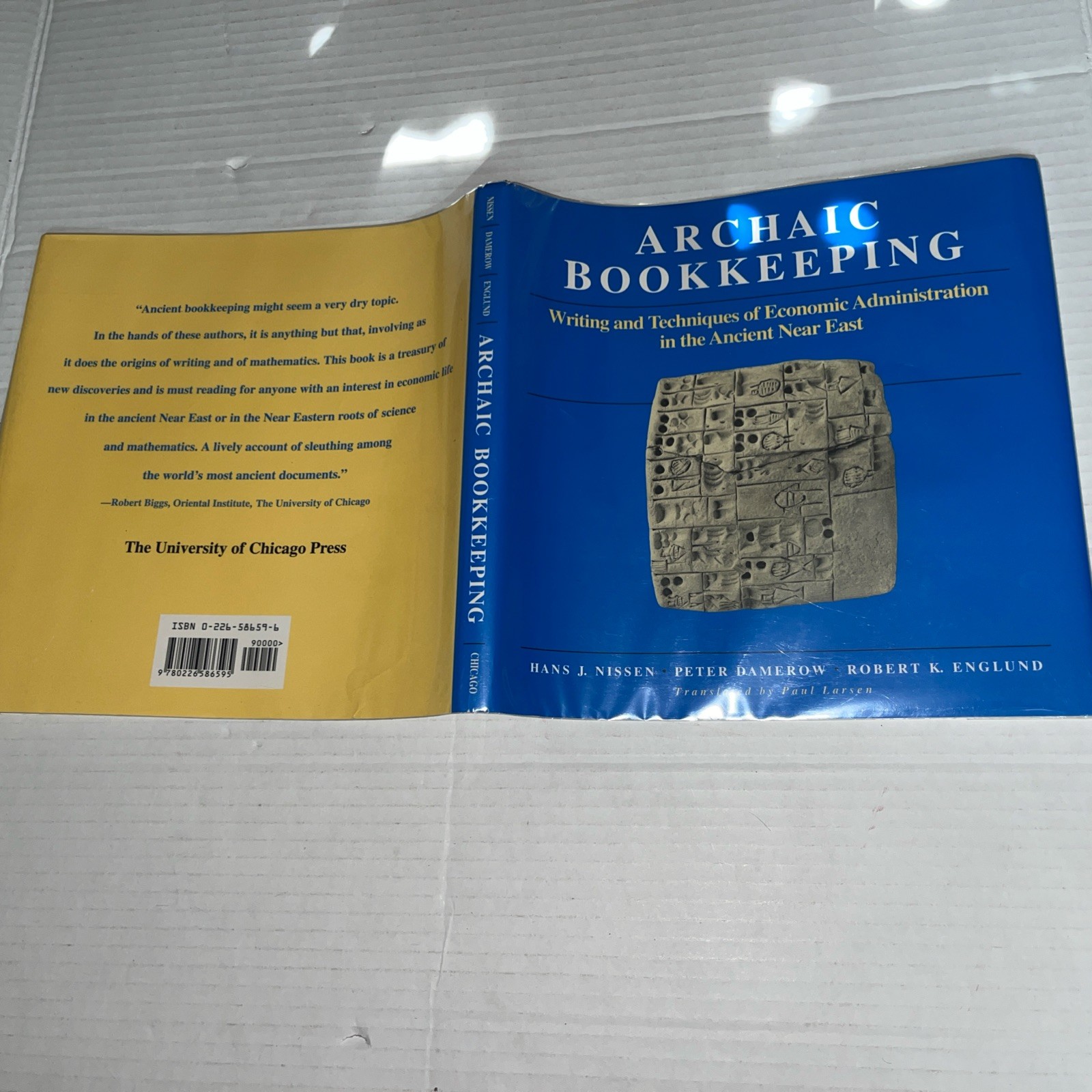 Archaic Bookkeeping : Early Writing and Techniques of Economic Administration in