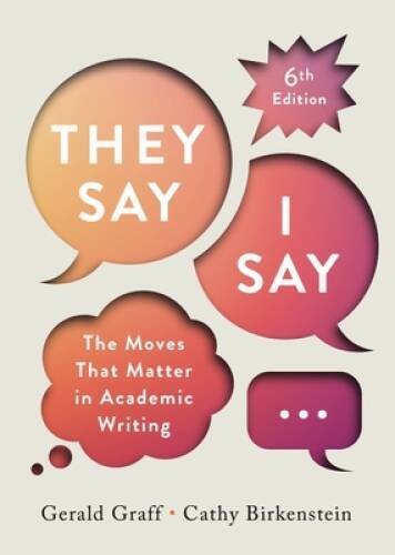 They Say I Say – Paperback By Graff, Gerald – VERY GOOD