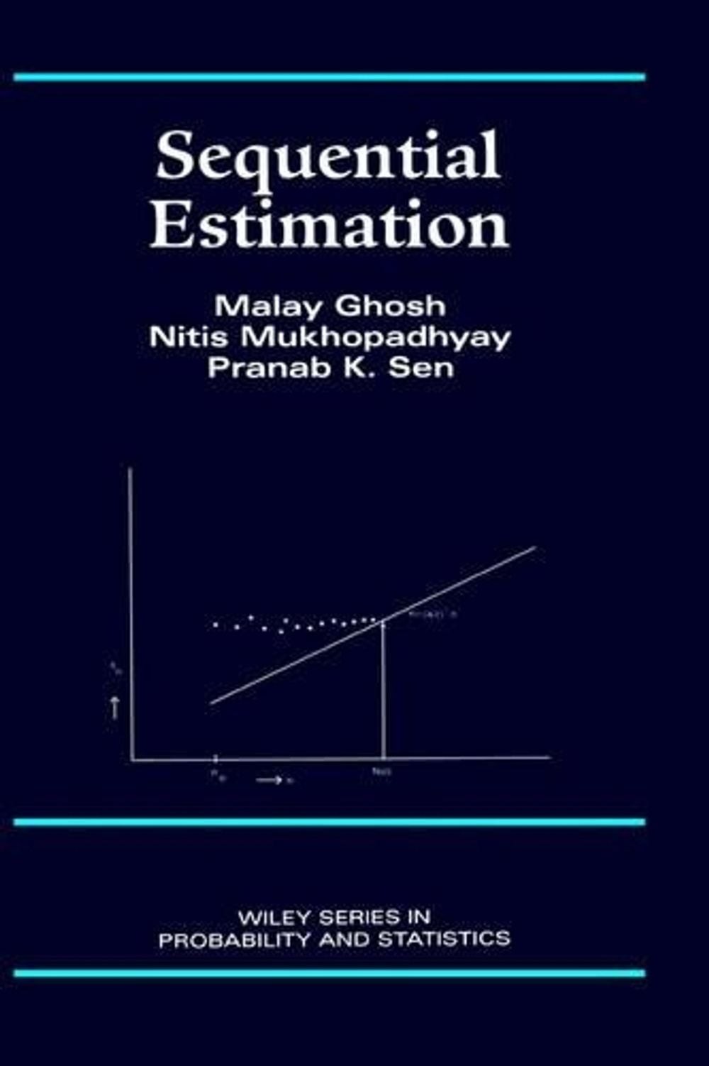 Sequential Estimation by Malay Ghosh (English) Hardcover Book