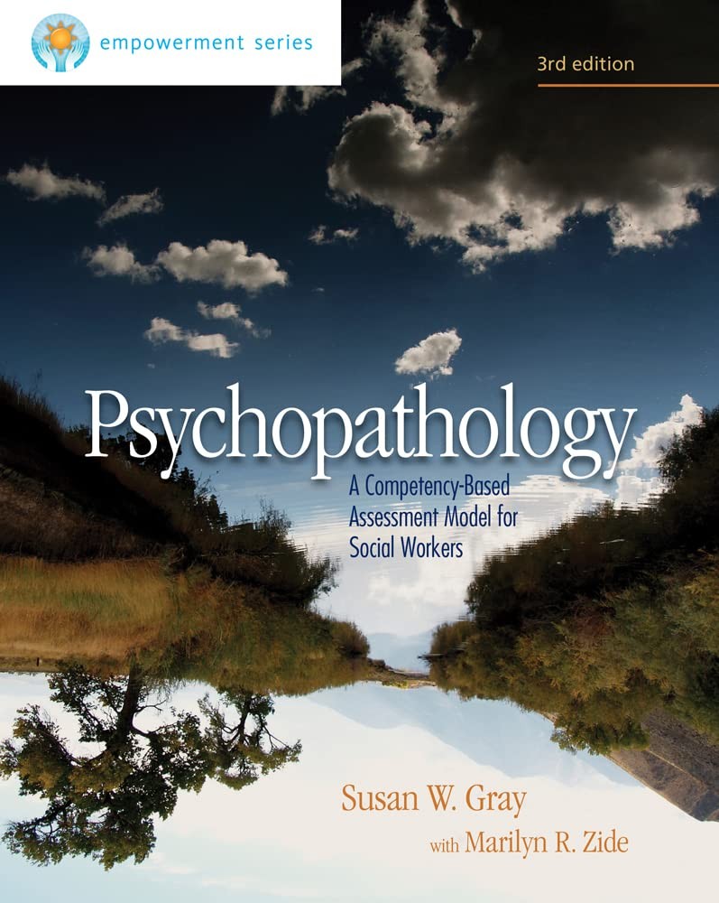 Brooks/Cole Empowerment Series: Psychopathology: A Competency-Based Assessme…
