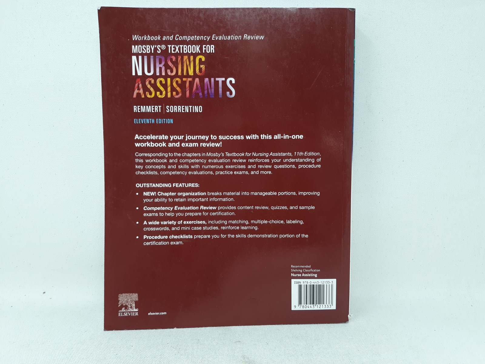 Workbook and Competency Evaluation for Mosby’s Textbook for Nursing 11th Ed.