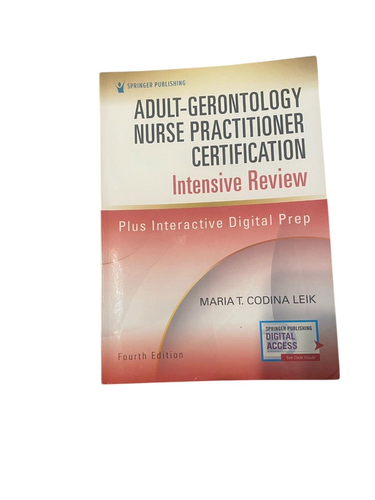 Adult-Gerontology Nurse – Paperback, by Codina Leik MSN – Very Good