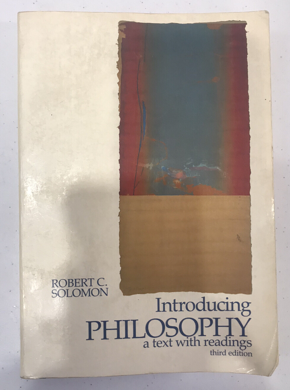 Introducing Philosophy With Readings by Robert C. Solomon 3rd Edition, Used GOOD