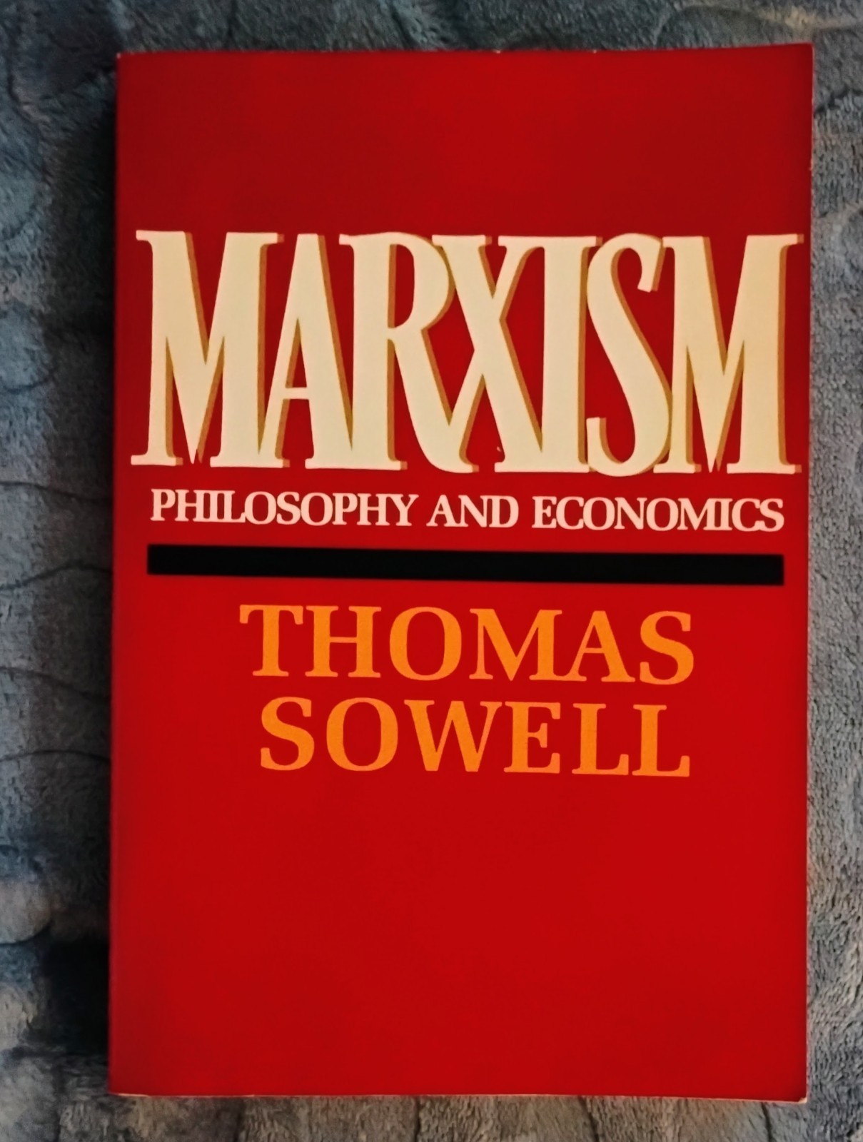 Marxism Philosophy and Economics by Thomas Sewell VG SC 1st Quail Edition 1985