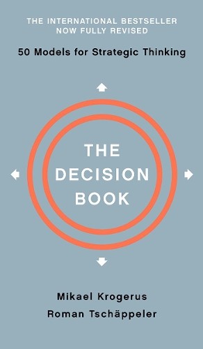 Mikael Krogerus Roman Tschäppeler The Decision Book (Hardback) (UK IMPORT)