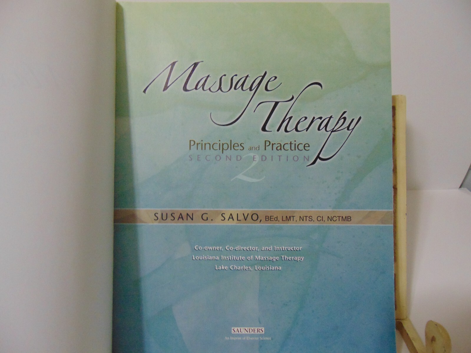 Massage Therapy Principles and Practice by Susan Salvo SC 2nd Edition