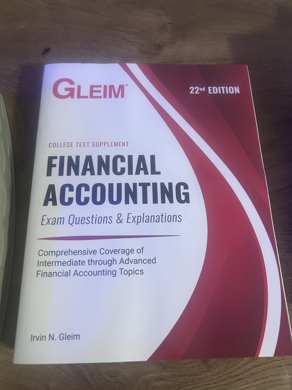 Gleim Financial Accounting: Exam Questions and Explanations, 22nd edition Great
