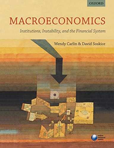 Macroeconomics: Institutions, – Paperback, by Carlin Wendy; Soskice – Very Good