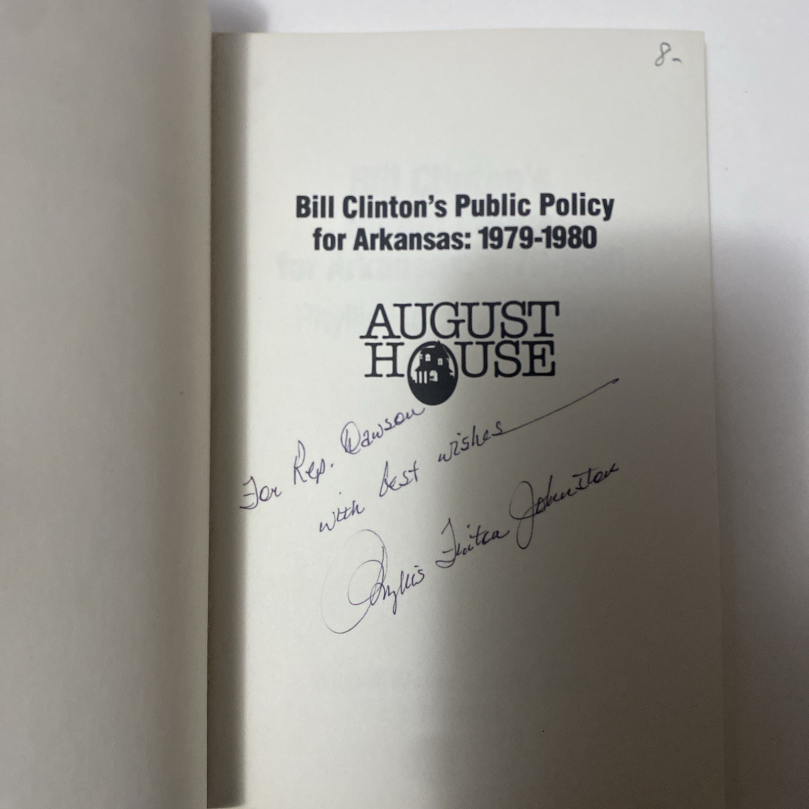 SIGNED Bill Clinton’s Public Policy For Arkansas 1979-1980 First Printing 1983