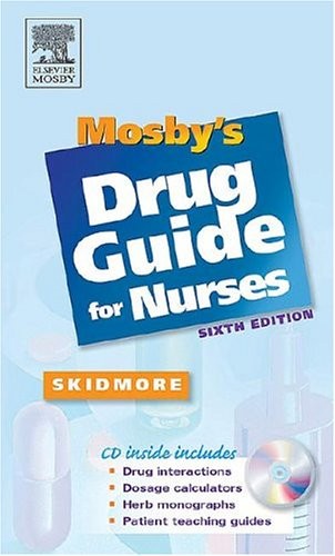 Mosby’s Drug Guide for Nurses – paperback Skidmore-Roth RN MSN NP, Linda