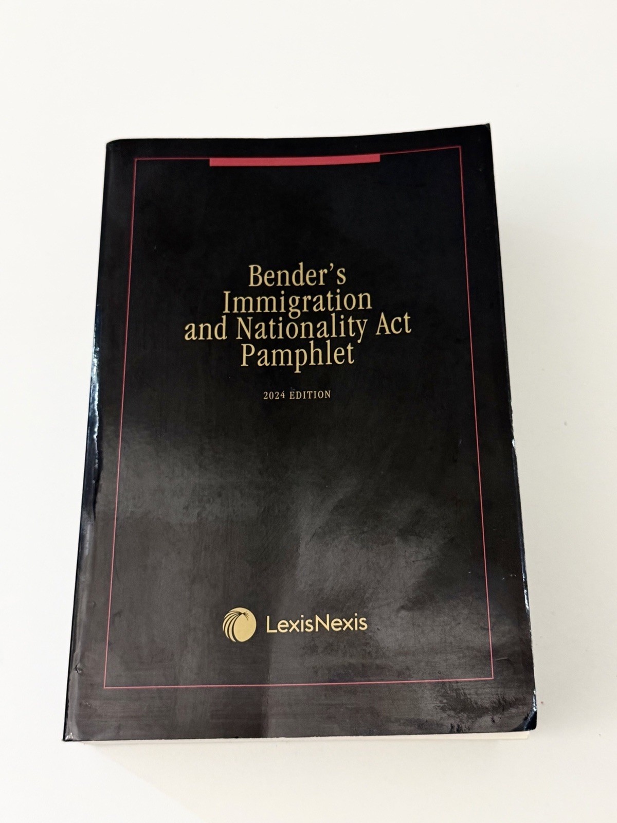 Bender’s Immigration And Nationality Act Pamphlet 2024 Edition LexisNexis Book