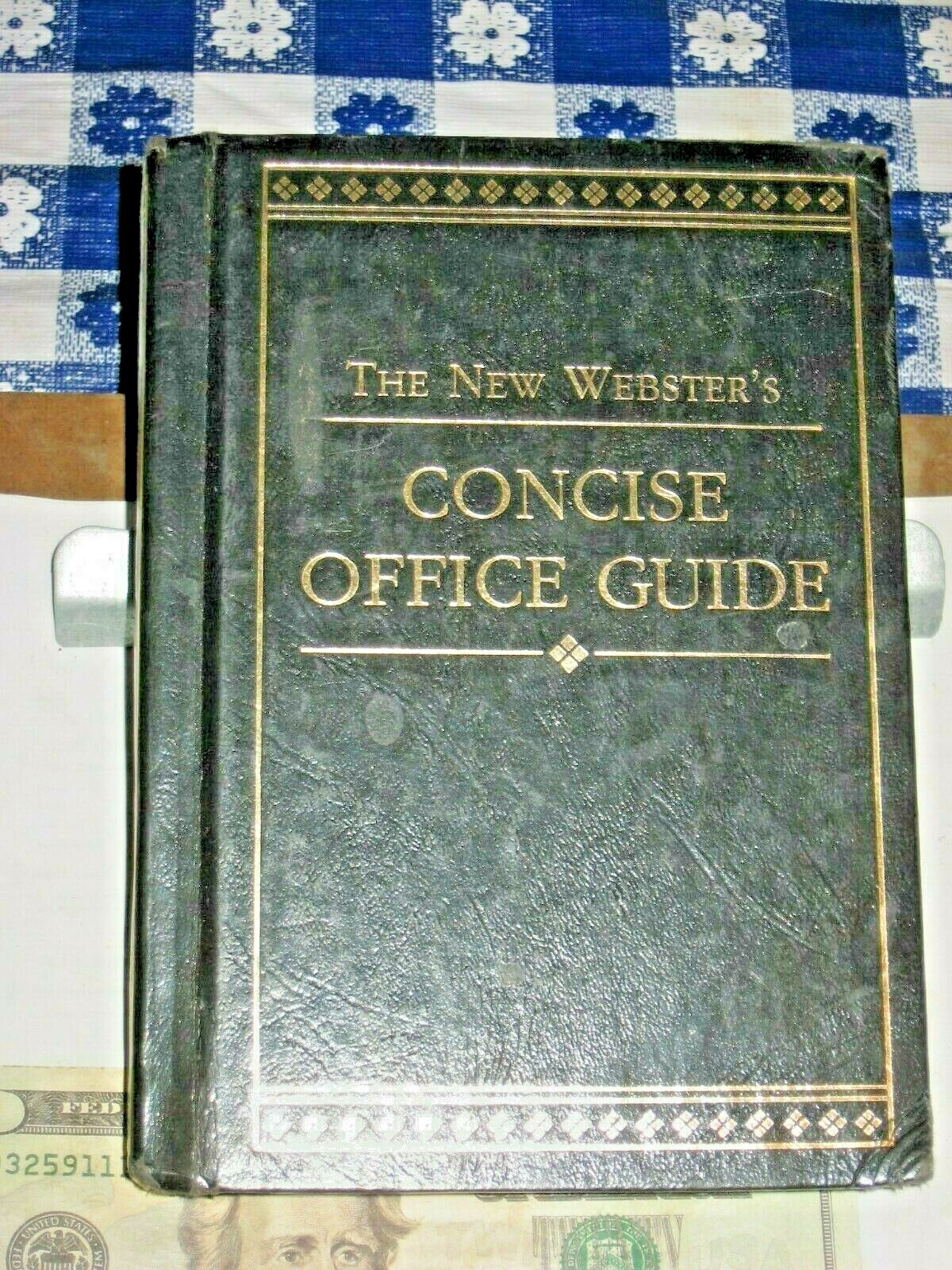 017172 46604 The New Webster’s Concise Office Guide Ehrlich, Eugene H 256 pages