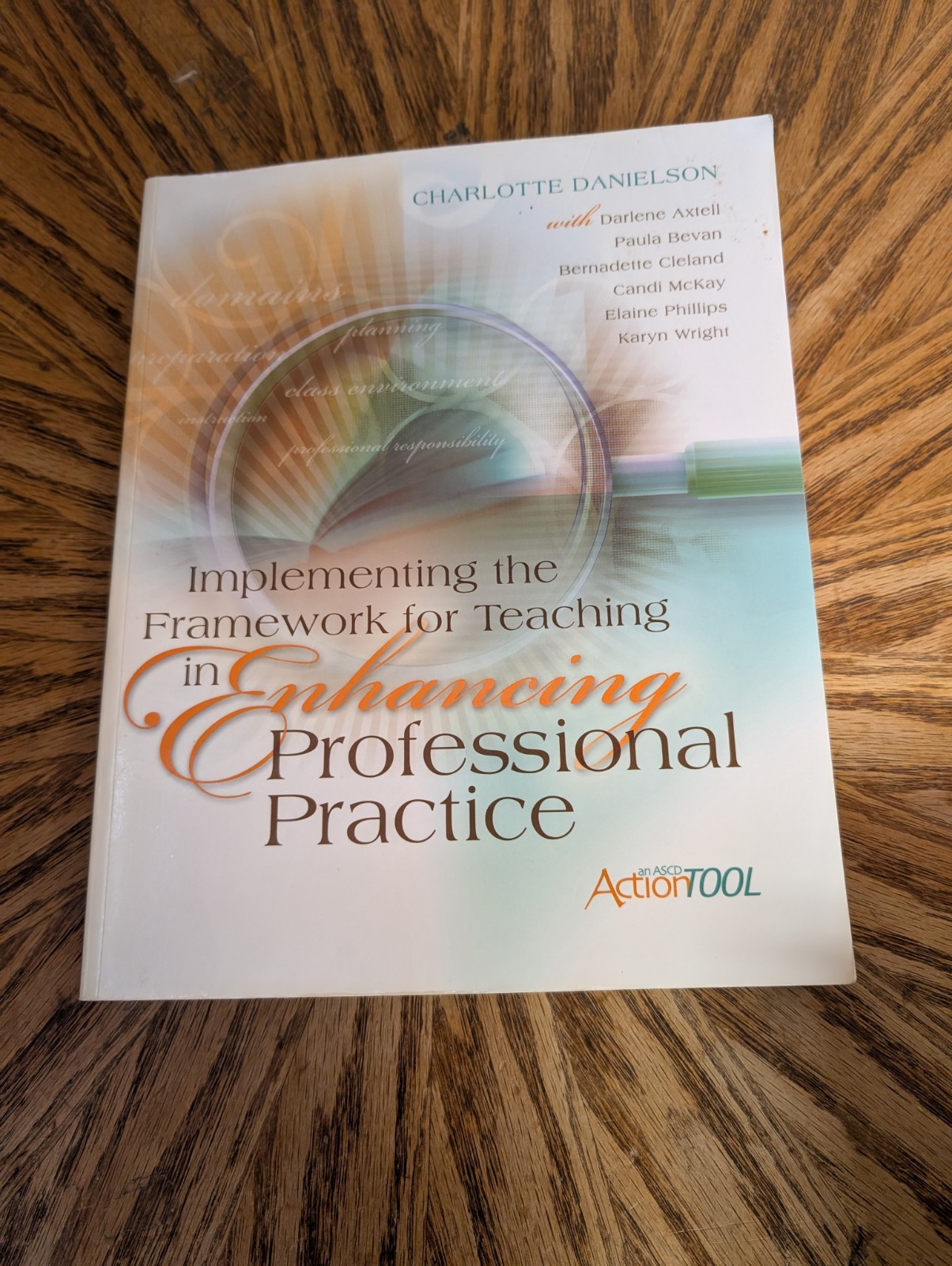 Implementing the Framework for Teaching in Enhancing Professional Practice : …
