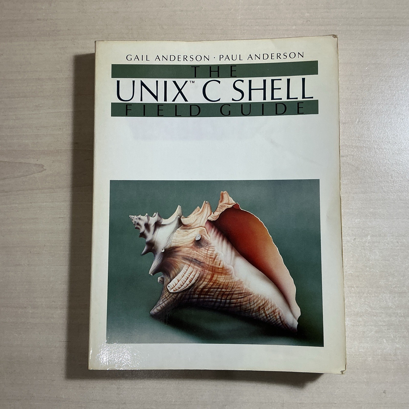 The Unix C Shell Field Guide by Gail Anderson: Used