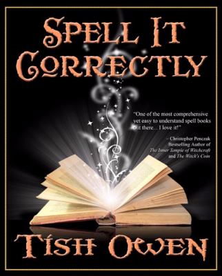 SPELL IT CORRECTLY by Tish Owen