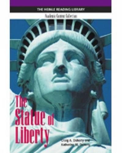 THE STATUE OF LIBERTY: HEINLE READING LIBRARY, ACADEMIC By Craig A. Doherty