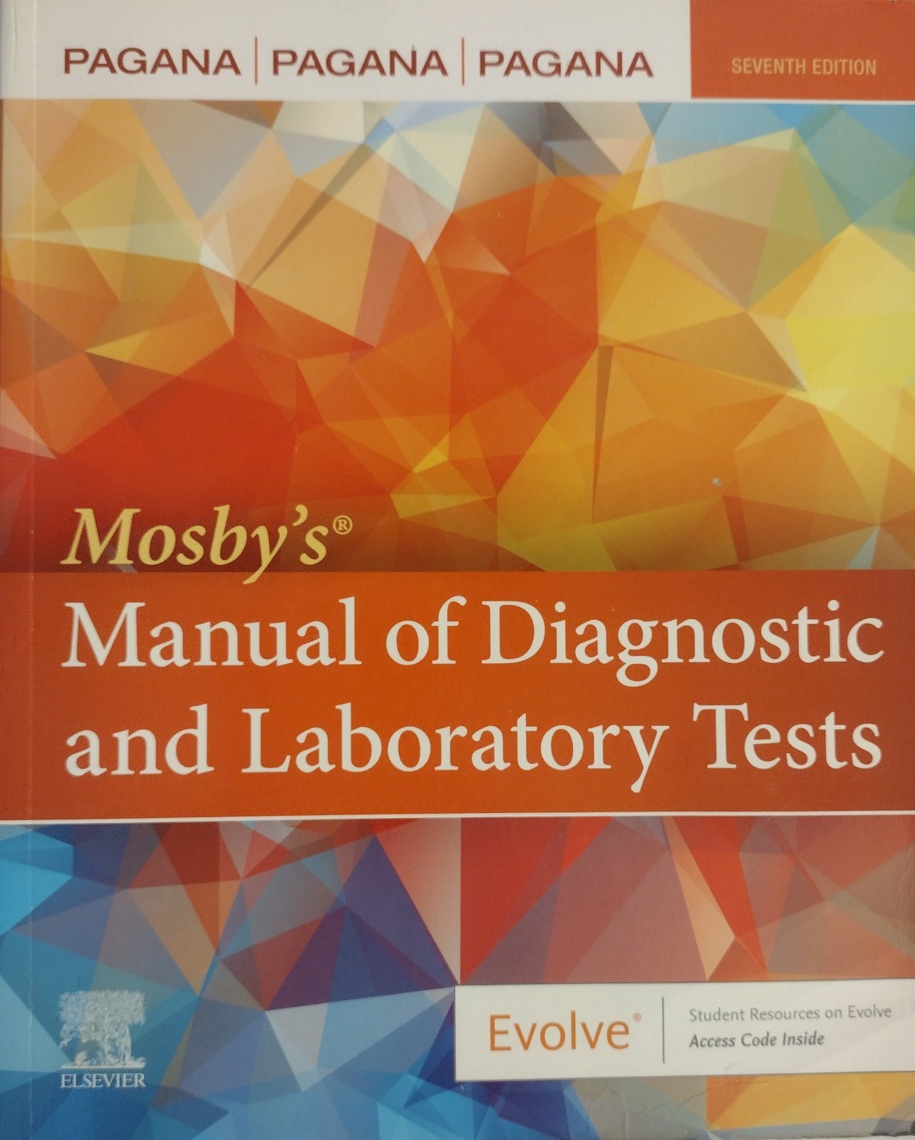 Mosby’s Manual of Diagnostic and Laboratory Tests, 7th Edition,Pagana, Theresa