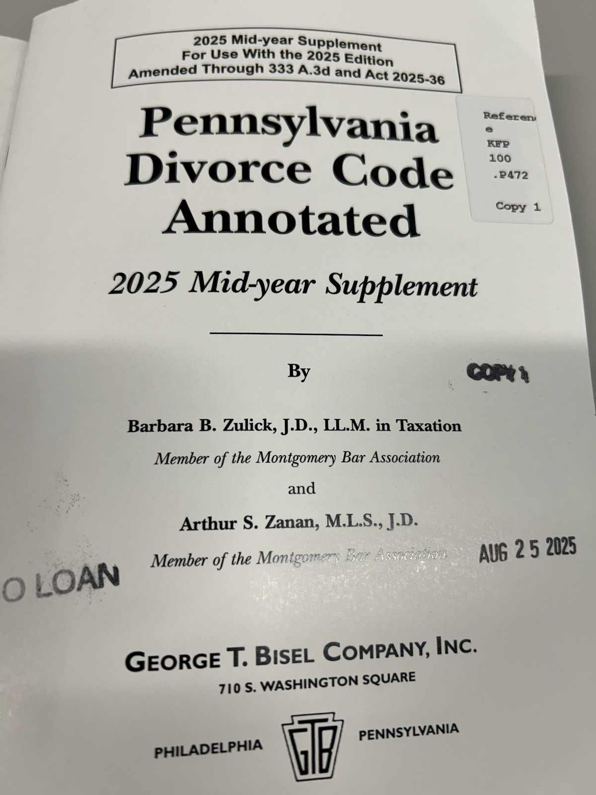 Pennsylvania Divorce Code Annotated 2025 Edition By Zulick and Zanan – Bisel