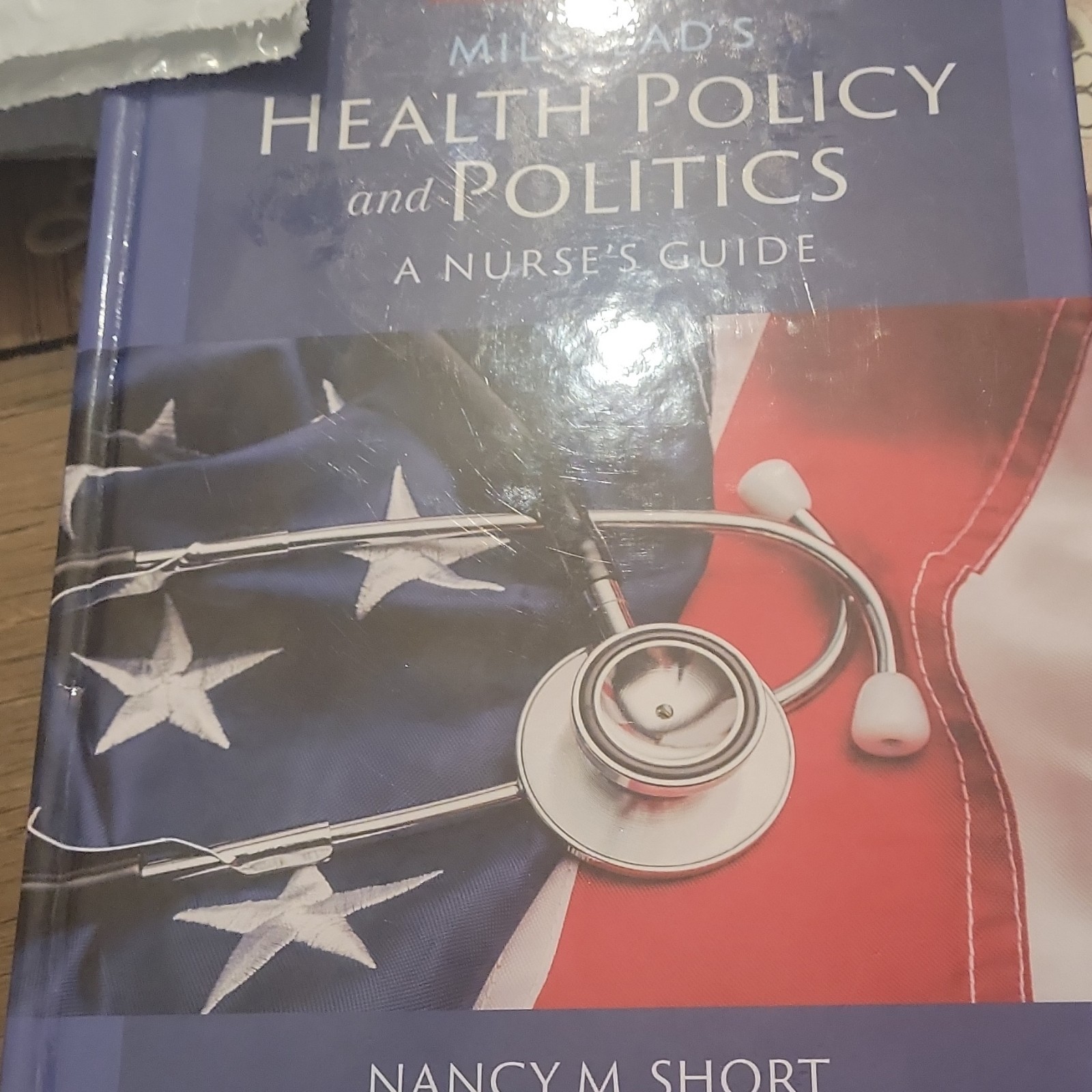 Milstead’s Health Policy & Politics 7th Ed Hardcover by Nancy M. Short