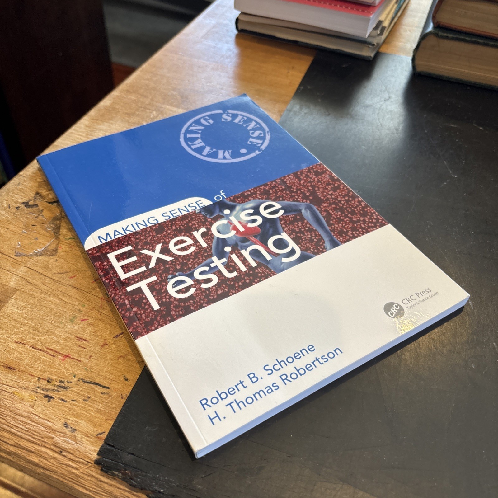MAKING SENSE EXERCISE TESTING by Schoene & Robertson 2019 pb