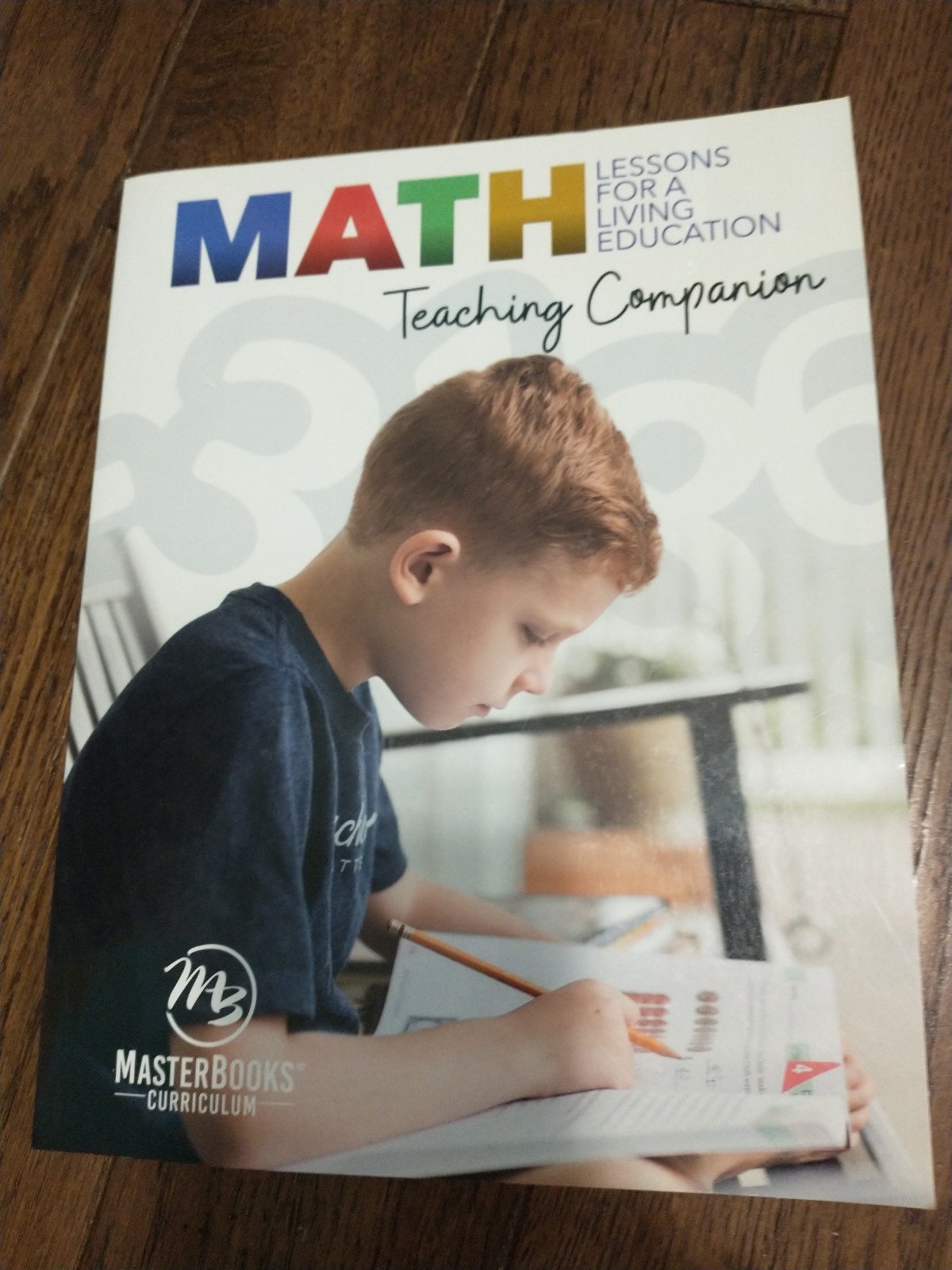 Master Books: Math Lessons for a Living Education: Teaching Companion