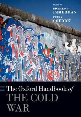 Richard H. Immerman The Oxford Handbook of the Cold War (Paperback) (UK IMPORT)