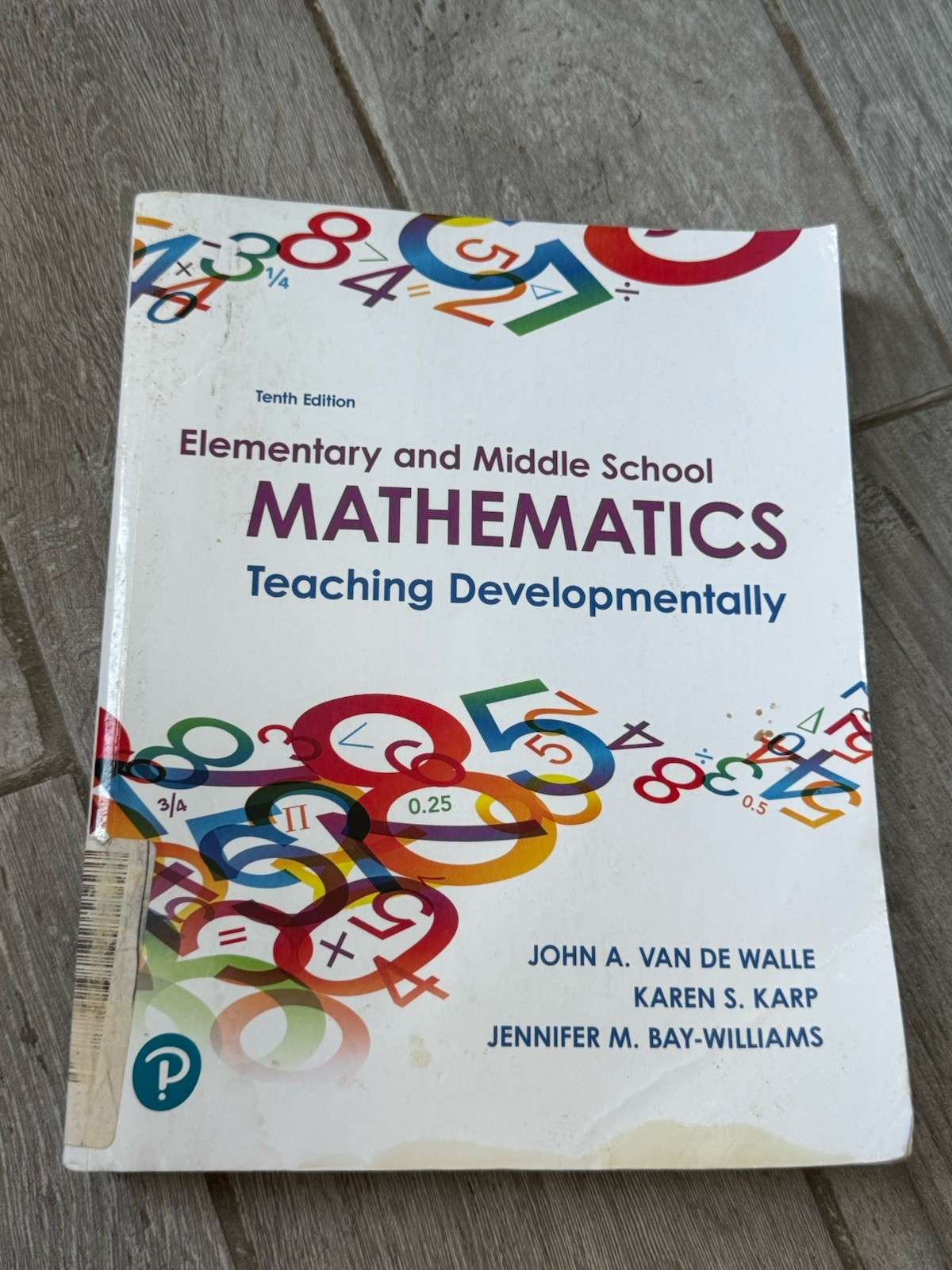 Elementary and Middle School Mathematics Teaching Developmentally Tenth Edition