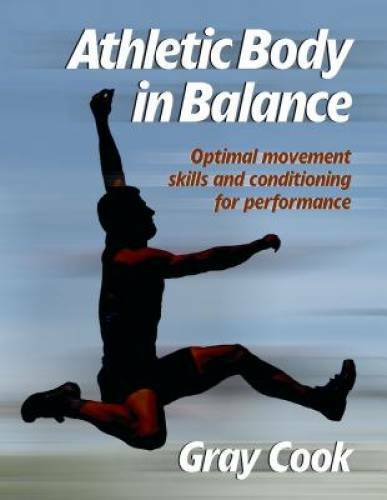 Athletic Body in Balance – Paperback By Cook, Gray – GOOD