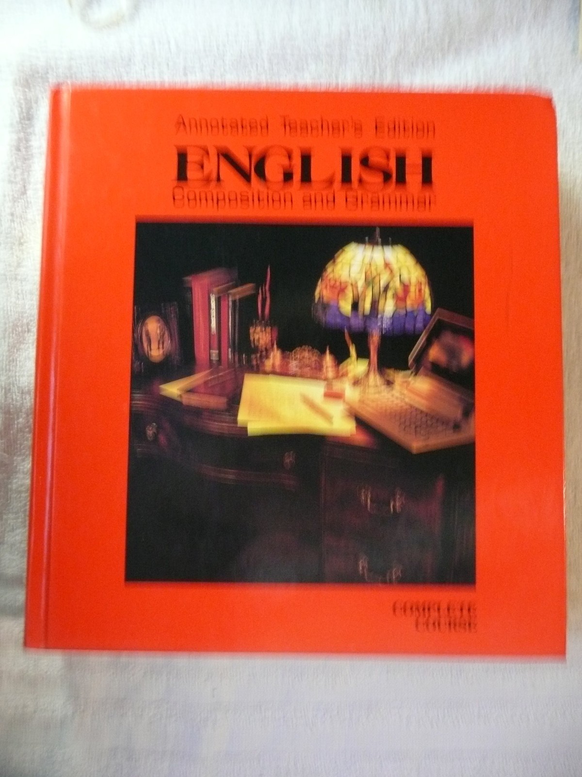 English Composition & Grammar: Grade 12 John E. Warriner hardcover Good