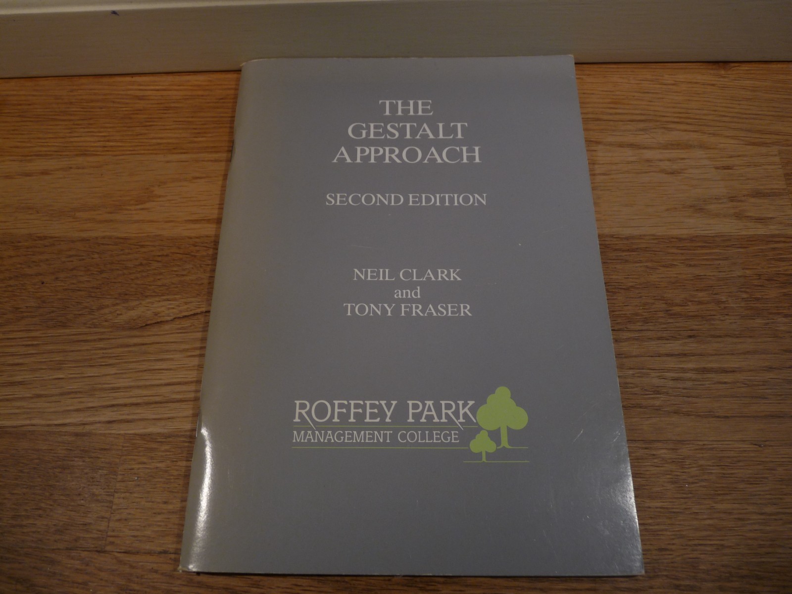 The Gestalt Approach 2nd Edition Soft Cover Book Neil Clark/Tony Fraser – Roffey