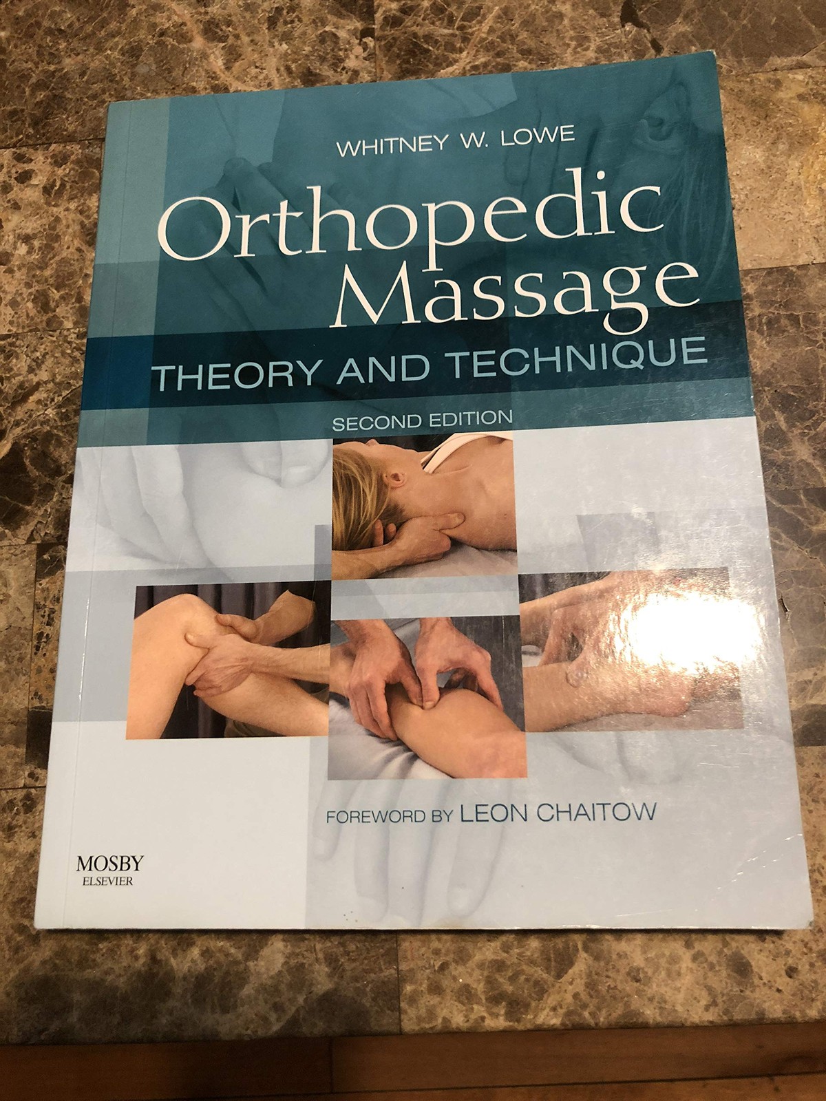 Orthopedic Massage: Theory and Technique