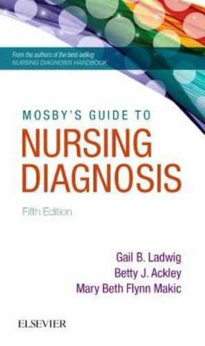 Mosby’s Guide to Nursing Diagnosis by Betty J. Ackley, Gail B. Ladwig and…